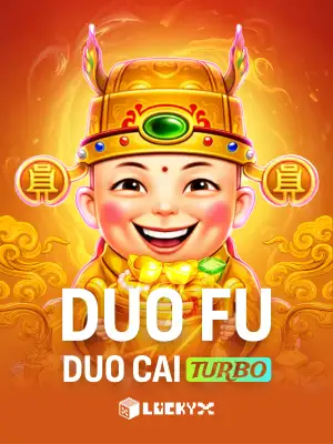 DUO FU DUO CAI TURBO